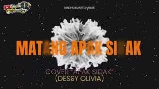 Matang Apak Sidakcover Apak Sidak