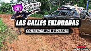 Video thumbnail of "El de la guitarra - Las Calles Enlodadas (corridos ) en vivo 2019"