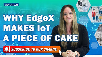 WHY EdgeX MAKES IoT A PIECE OF CAKE?