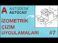 Autocad İzometrik / Perspektif Çizim Uygulamaları #7