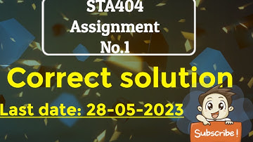 STA404 Assignment no 1 Solution 2023 | Correct solution 2023 | Regression and Correlation #Sta404