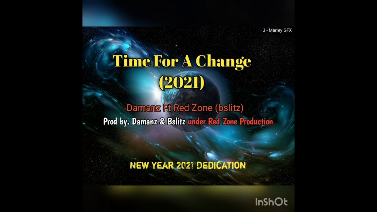 Time for a change(Damanz ft Red zone)2021---png music