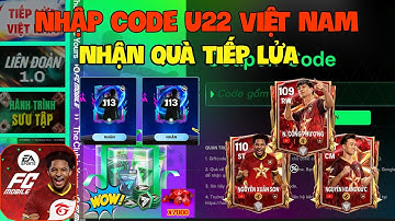 FC MOBILE VN :NHẬP 2 CODE MỚI NHẬN FREE 110 OVR VÀ GEM MIỄN PHÍ SỰ KIỆN TIẾP LỬA VIỆT NAM.