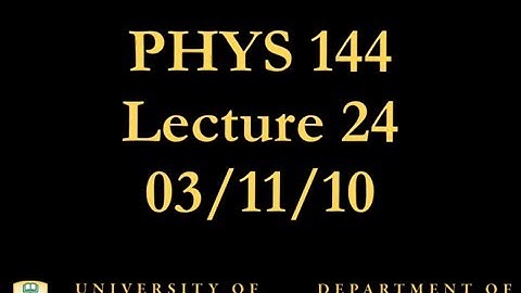 PHYS 144 Lecture 24: Circular Acceleration