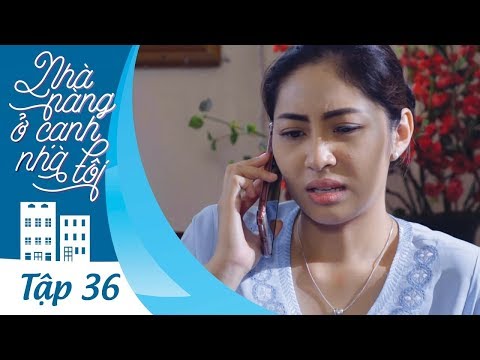 Video NHÀ NÀNG Ở CẠNH NHÀ TÔI | TẬP 36 | ĐẦU ÓC LƠ TƠ MƠ - youtube