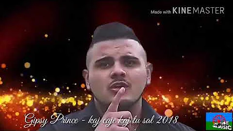 Gipsy Prince - kaj caje kaj tu sal 2018