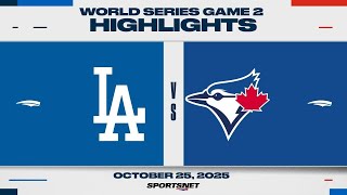 World Series Game 2 Highlights | Dodgers vs. Blue Jays - October 25, 2025