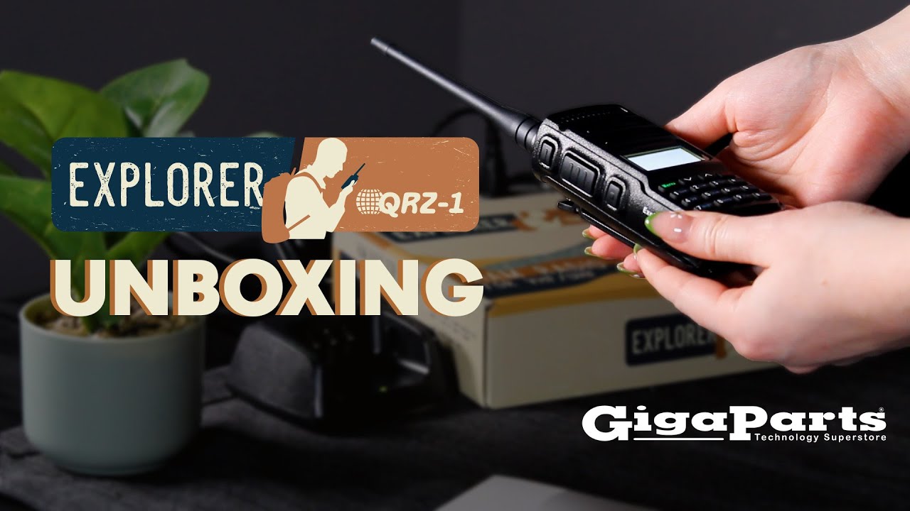 Explorer QRZ-1 Unboxing | GigaParts.com - YouTube