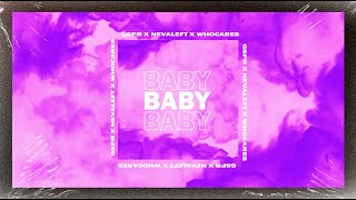 GSPR x NEVALEFT x WHOCARES - Baby (Official Lyric Video)
