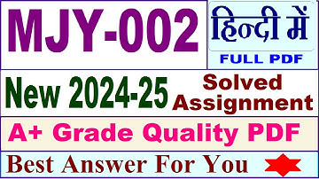 MJY 002 solved assignment 2024-25 in Hindi || mjy 002 solved assignment 2025 || mjy2 2024-25