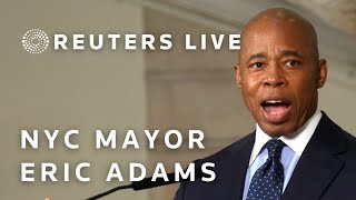 LIVE: NYC Mayor Eric Adams speaks amid fundraising controversy