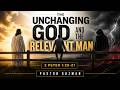 The Unchanging God and the Relevant Man | 4/26/26 | 11am | Victory Chapel Bridgeport | Ps Guzman