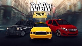 Taxi Sim 2016 /Android Gameplay HD screenshot 4