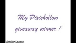 Pixiehollow Giveaway winner !