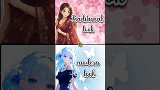 Traditional Look ✨ vs Modern Look 💫 #trending #viral # shorts