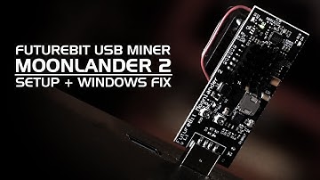 FutureBit Moonlander 2: how to mine Scrypt: Litecoin & Dogecoin