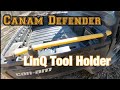 Canam LinQ Tool Holder on Defender HD10!