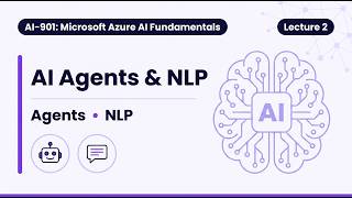 AI-901 Azure AI Fundamentals | AI Agents & NLP | Module 1 Part 2