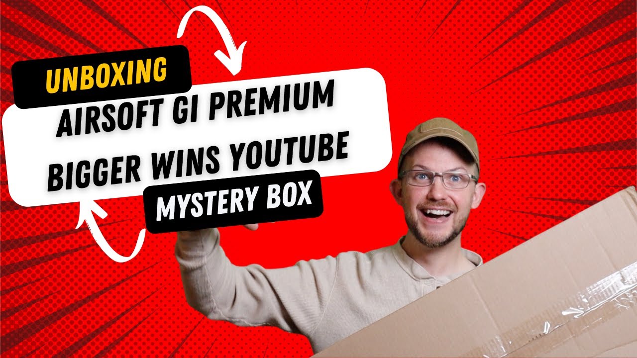 Unboxing Airsoft GI Premium Bigger Wins YouTube Mystery Box airsoft 