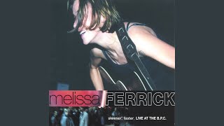 Video thumbnail of "Melissa Ferrick - Everything I Need"