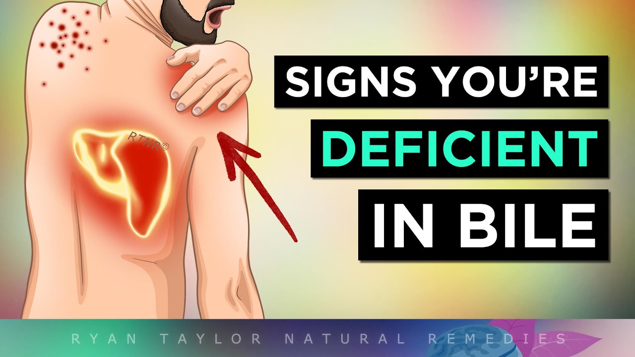  Strange Signs Of A Bile Deficiency