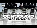 DJ BASS TRAP CEK SOUND BASS PANJANG FULL HOREG DJ BASS TRAP CEK SOUND BASS PANJANG FULL HOREG