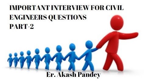 Important interview question for civil engineers Part-2 ||By- Akash Pandey||