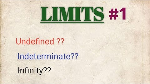 Difference between undefined and indeterminate|| Undefined|| concept of infinity || LIMIT Lec:1