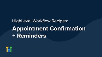 Workflow Recipes: Appointment Reminder + Reminders