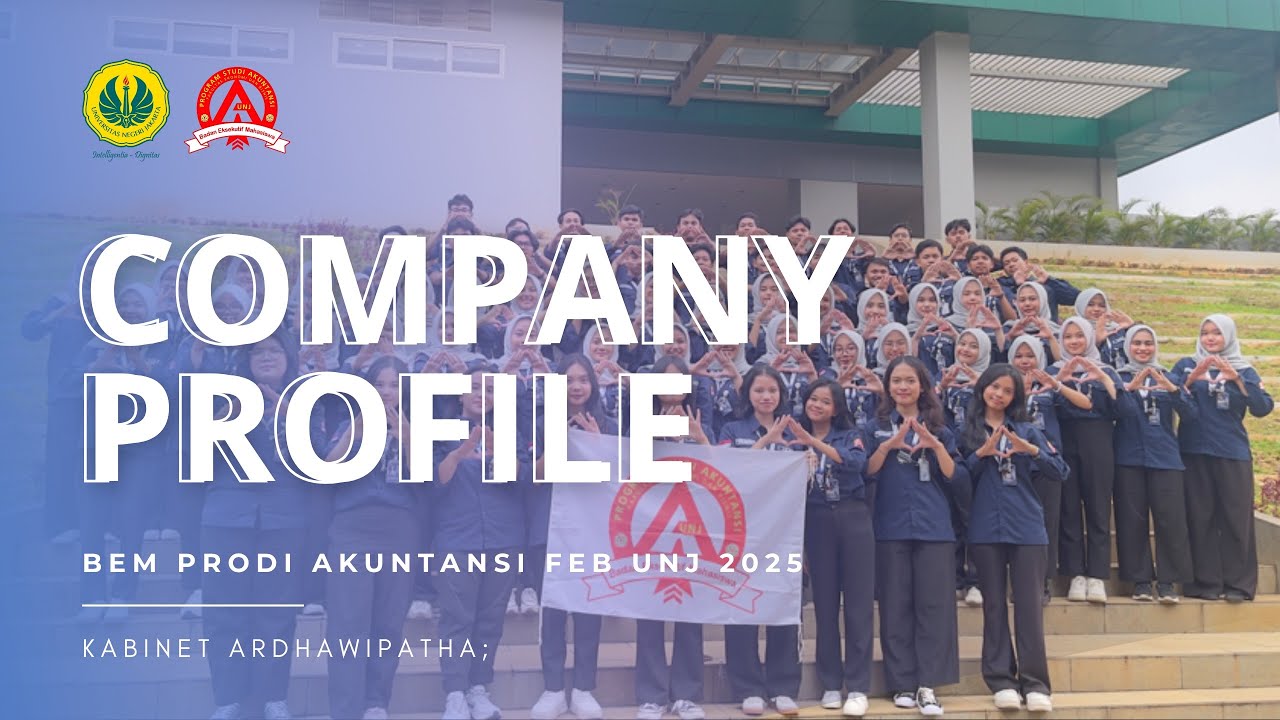 Company Profile BEM Prodi Akuntansi FEB UNJ 2025 #KabinetArdhawipatha;