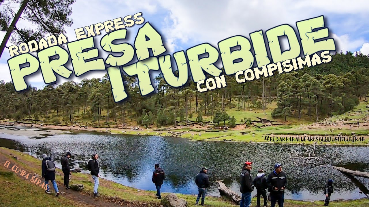 ➡️Presa Iturbide en Moto🛵l 2021 l Rodando con Compisimas👌🏽l Bonito lugar😍l Estado de México🇲🇽l CCO