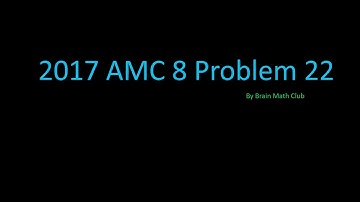 2017 AMC 8 Problem 22