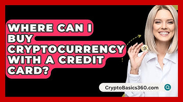 Where Can I Buy Cryptocurrency With a Credit Card? - CryptoBasics360.com