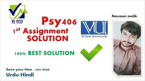 PSY406 FIRST ASSIGNMENT SOLUTION IN HINDI  | PLAGIARISM FREE | VU | GET FREE