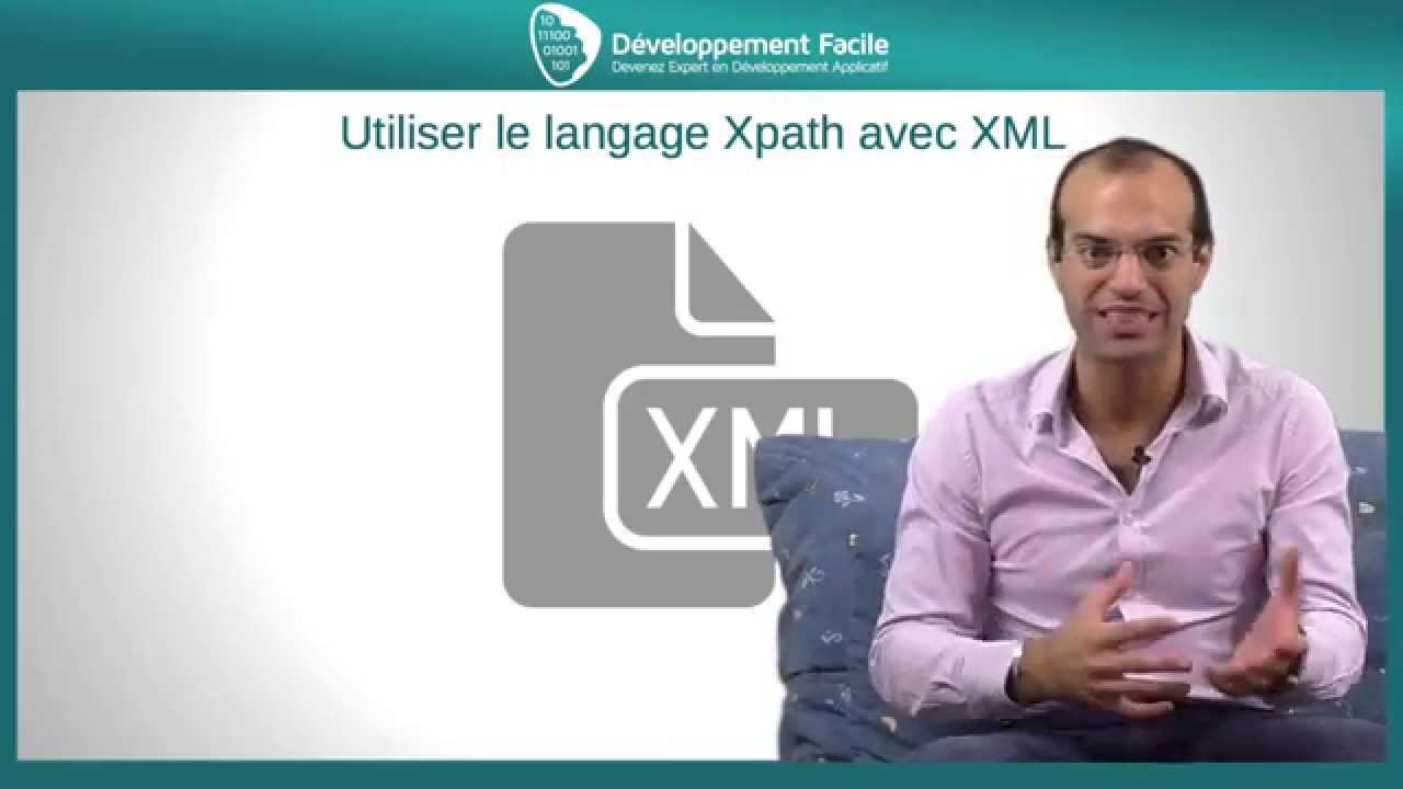 Comment utiliser les fonctionnalités du langage XPath avec XML - YouTube