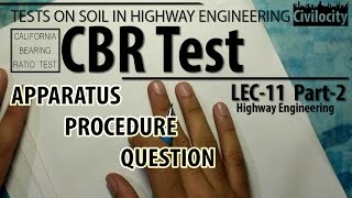 This lecture includes following topics - tests on soil in highway
engineering most important cbr test aim of procedure formula for...