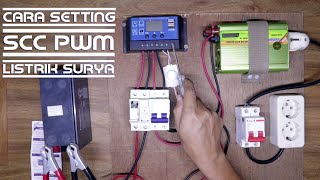 Cara Setting Menu SCC PWM Tenaga Surya, Setting Beban dan Baterai Secara Lengkap