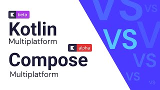 Kotlin Multiplatform (KMP) VS Compose Multiplatform - Explained