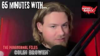 Colin Browen (The Paranormal Files & Murder In America) - May 2026