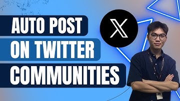 How To Schedule Posts To X Communities | How To Auto Post On X Communities
