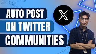 How To Schedule Posts To X Communities | How To Auto Post On X Communities Net Worth