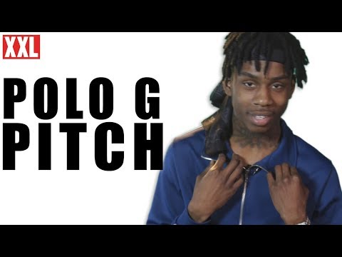 Polo G's 2019 XXL Freshman Pitch