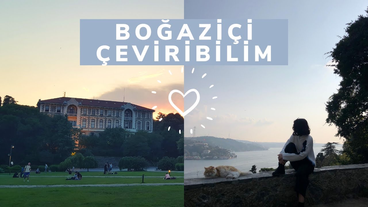 BOĞAZİÇİ'NDE DİL OKUMAK | Boğaziçi Üniversitesi - Çeviribilim