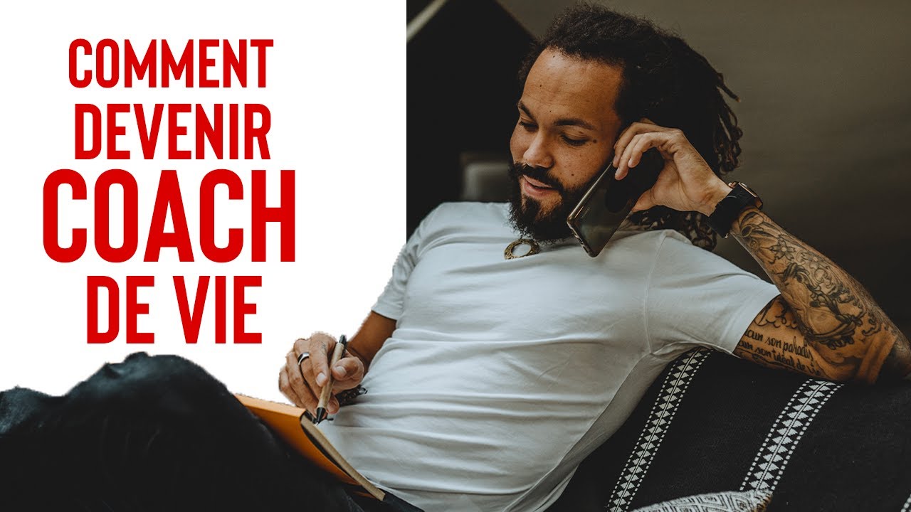 COMMENT DEVENIR COACH DE VIE YouTube COMMENT DEVENIR COACH DE VIE YouTube