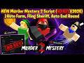 NEW Murder Mystery 2 Script 2026 (NO KEY) | Auto Farm, Fling Sheriff, Auto End Round (WORKING!)