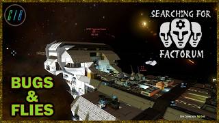 Swatting Flies and Finding Bugs | Space Engineers | The Search for Factorum E.46
