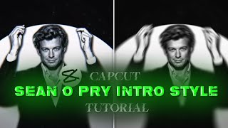 Viral SEAN O PRY INTRO Style Trend Tutorial In CapCut 