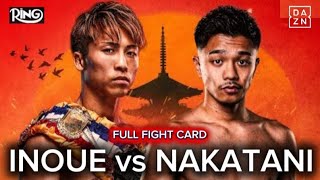 Naoya Inoue vs Junto Nakatani Full Fight Card