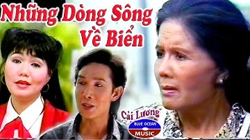 Cai Luong Nhung Dong Song Ve Bien
