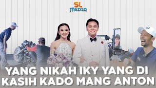 KAN YANG NIKAH IKY KOK SAYA YANG DI KASIH KADO, NGAKAK⁉️